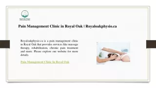 Pain Management Clinic in Royal Oak  Royaloakphysio.ca