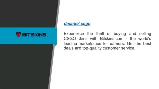 Dmarket Csgo  Bitskins.com