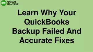 A Quick Way To Fix QuickBooks Backup Failed