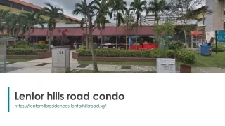 Lentor hills road condo