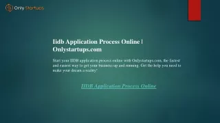 Iidb Application Process Online  Onlystartups.com