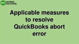 An Effective Guide To Fix QuickBooks abort error