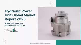 Global Hydraulic Power Unit Market Business Strategy And Forecast To 2032