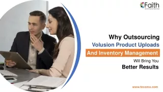 Why Outsourcing Volusion Product Uploads and Inventory Management Will Bring You Better Results