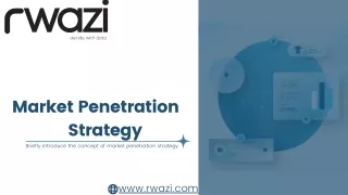 Unlocking Growth: Mastering Market Penetration with Rwazi