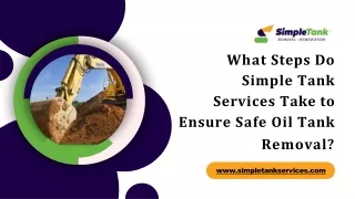 What Steps Do Simple Tank Services Take to Ensure Safe Oil Tank Removal