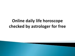 Online daily life horoscope checked by astrologer for free