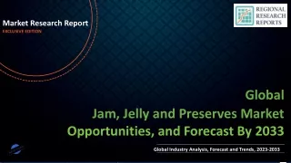Jam, Jelly and Preserves Market is Expected to Gain Popularity Across the Globe by 2033