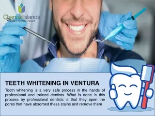 Teeth Whitening Services  - Channel Islands Family Dental