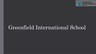 Greenfield Schools (IB curriculum)