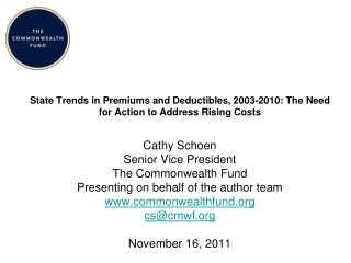 State Trends in Premiums and Deductibles, 2003-2010: The Need for Action to Address Rising Costs