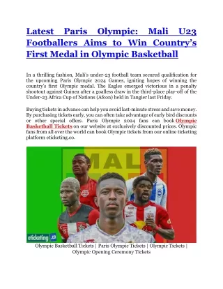 Latest Paris Olympic Mali U23 Footballers Aims to Win Country's First Medal in Olympic Basketball