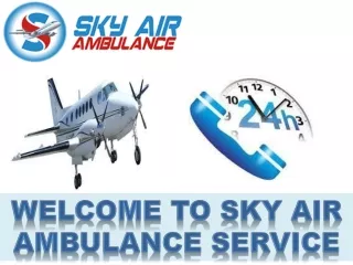 Best Solution to Evacuate an Emergency Patient Anywhere from Silchar and Rajkot by Sky Air