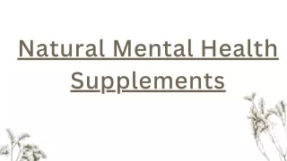 Natural Mental Health Supplements