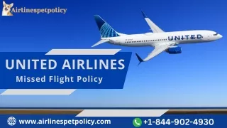 United Airlines Missed Flight Policy