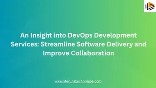 An Insight into DevOps Development Services Streamline Software Delivery and Improve Collaboration