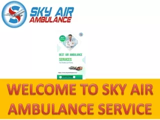 Sky Air Ambulance from Chennai to Delhi - Seamless Transfer