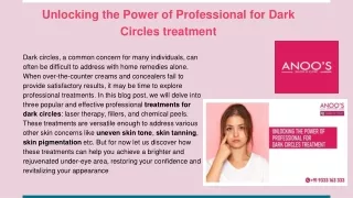 Unlocking the Power of Professional for Dark Circles treatment
