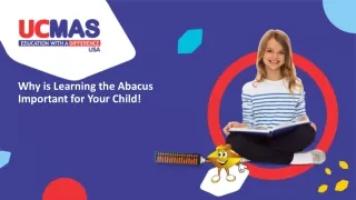 Why is Learning the Abacus  Important for Your Child!