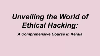 Unveiling-the-World-of-Ethical-Hacking