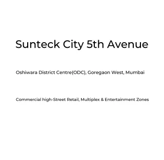 Sunteck City 5th Avenue Goregaon West Mumbai | E-Brochure