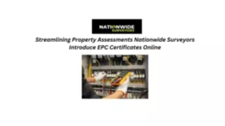 Streamlining Property Assessments Nationwide Surveyors Introduce EPC Certificates Online