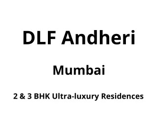 Dlf Andheri Mumbai | E-Brochure