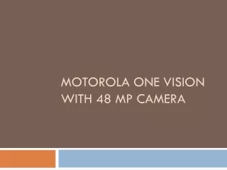 Motorola One Vision with 48 MP Camera