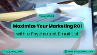 Maximize Your Marketing ROI with a Psychiatrist Email List-InfoGlobalData