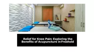 How to Find the Best Acupuncturist for Your Knee Pain in Freehold