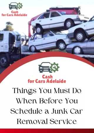 Things You Must Do When Before You Schedule a Junk Car Removal Service