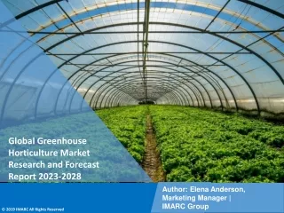 Greenhouse Horticulture Market Research and Forecast Report 2023-2028