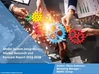 System Integration Market Research and Forecast Report 2023-2028