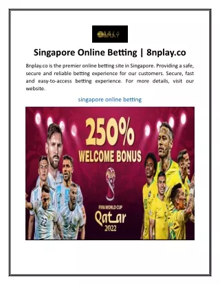 Singapore Online Betting  8nplay.co...