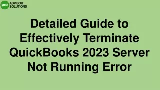 A Quick Way To Fix Quickbooks 2023 Server Not Running
