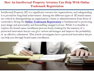 How An Intellectual Property Attorney Can Help With Online Trademark Registration