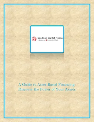 A Guide to Asset-Based Financing Discover the Power of Your Assets