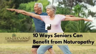 10 Ways Seniors Can Benefit from Naturopathy (1)