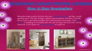 Extravagant, Elegant Furniture & Interiors