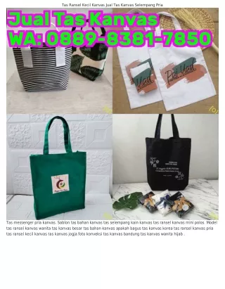 Ô88ᑫ·838l·ᜪ85Ô (WA) Jual Kain Kanvas Untuk Tas Bandung Harga Tas Selempang Kanva