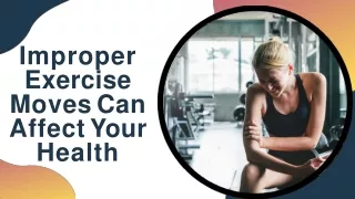 Improper Exercise Moves Can Affect Your Health(1)