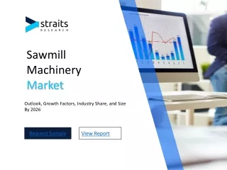 sawmill Machinery Market Size