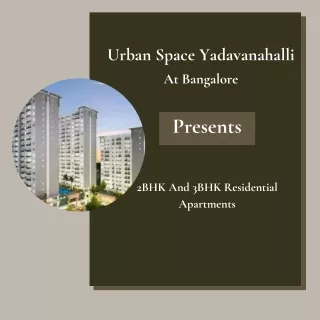 Urban Space Yadavanahalli Bangalore - Brochure