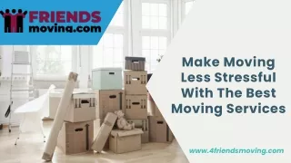Make Moving Less Stressful With The Best Moving Services