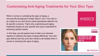 Customizing Anti-Aging Treatments for Your Skin Type (1)