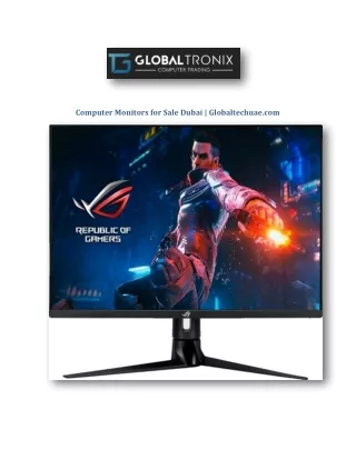 Computer Monitors for Sale Dubai | Globaltechuae.com