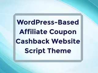 WordPress-based Affiliate Coupon Cashback Website Script Theme