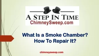 What Is a Smoke Chamber. How To Repair It
