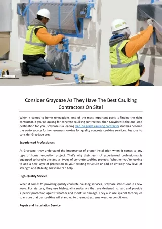Consider Graydaze As They Have The Best Caulking Contractors On Site!