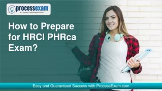 How to Prepare for HRCI PHRca Exam?